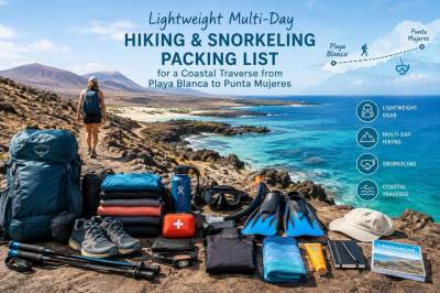 lightweight multi-day hiking and snorkeling packing list for a coastal traverse from playa blanca to punta mujeres